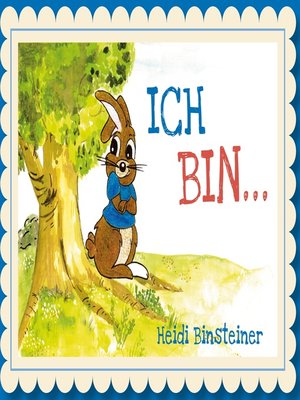 cover image of Ich bin ...